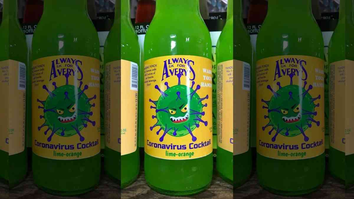 Coronavirus Cocktail  -by Connecticut soda company